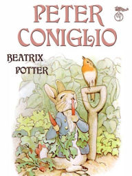 Title: Peter Coniglio, Author: Beatrix Potter