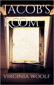 Title: Jacob's Room, Author: Virginia Woolf