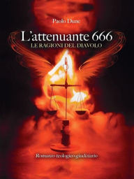 Title: L'attenuante 666: Le ragioni del Diavolo, Author: Paolo Dune