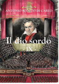 Title: Il dio sordo - IX, Author: Antonio Scotto Di Carlo