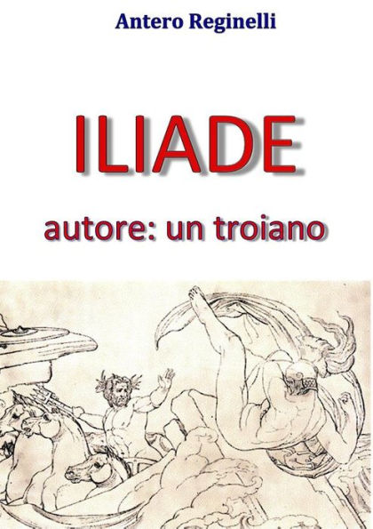 ILIADE autore: un troiano