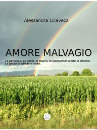 Title: Amore Malvagio, Author: Alessandra Licavecz