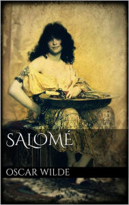 Title: Salomé. Drame en un acte, Author: Oscar Wilde