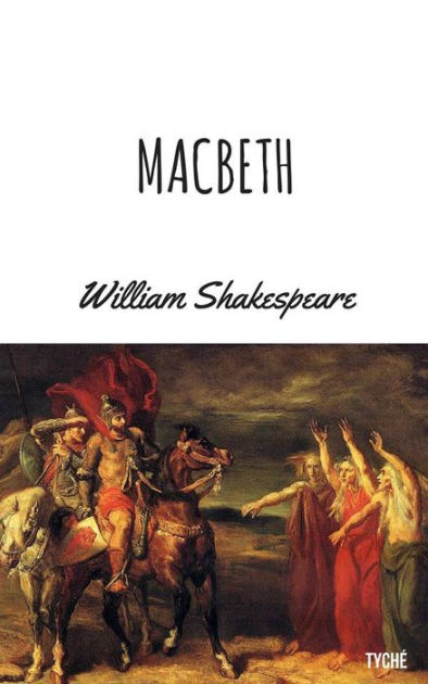 Macbeth By William Shakespeare, Paperback | Barnes & Noble®