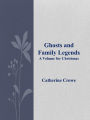 Ghosts and Family Legends