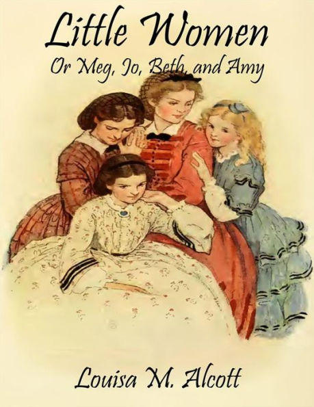 Little Women: Or Meg, Jo, Beth, and Amy (Noslen Classics)