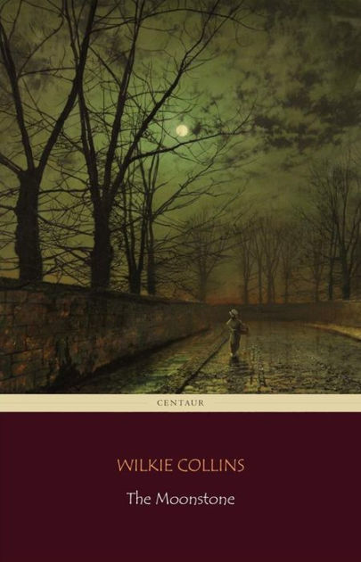 The Moonstone by Wilkie Collins, Paperback | Barnes & Noble®