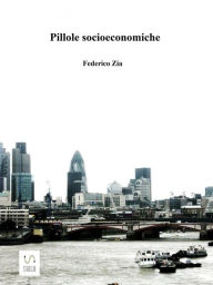 Title: Pillole socioeconomiche, Author: Federico Zia