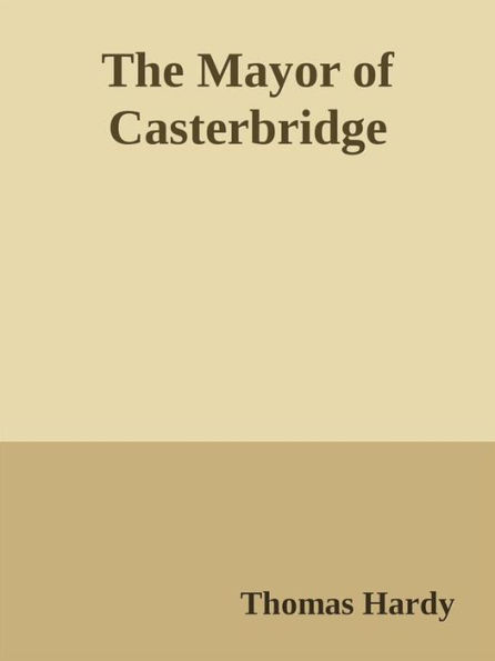 The Mayor of Casterbridge