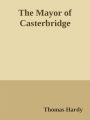 The Mayor of Casterbridge