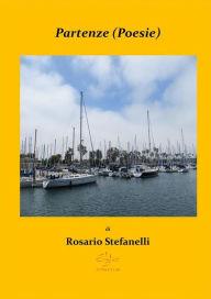 Title: Partenze (Poesie), Author: Rosario Stefanelli