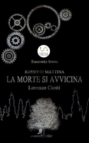 Rosso di Mattina la Morte si Avvicina