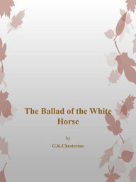 The Ballad of The White Horse