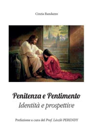 Title: Penitenza e pentimento, Author: Cinzia Randazzo