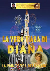 Title: La vera fiaba di Diana, Author: Sergio Felleti