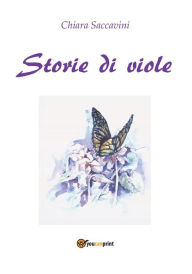 Title: Storie di viole, Author: Chiara Saccavini