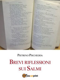 Title: Brevi riflessioni sui Salmi, Author: Pietrino Pischedda