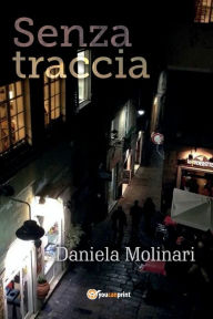 Title: Senza traccia, Author: Daniela Molinari