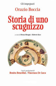 Title: Storia di uno scugnizzo, Author: Bruno Bisogni