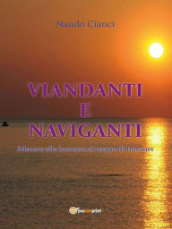 Title: Viandanti e naviganti, Author: Nando Cianci