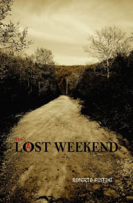 Title: Lost weekend, Author: Roberto Fustini