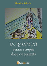 Title: Le rondini vanno dove c'è serenità, Author: Monica Antonella Sabella
