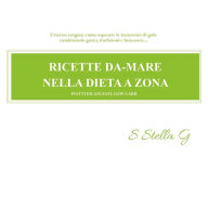 Title: Ricette da-mare nella dieta a zona, Author: SStellaG