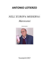 Title: Nell'Europa moderna: Marsicensi, Author: Antonio Lotierzo