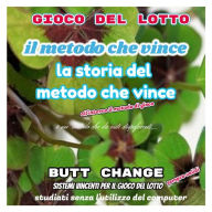 Title: Gioco del lotto: la storia del Metodo Che Vince [Mat Marlin], Author: Mat Marlin