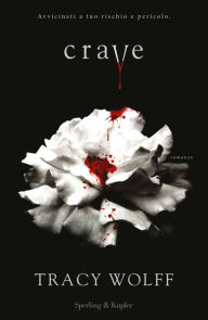 Title: Crave (Italian Edition), Author: Tracy Wolff