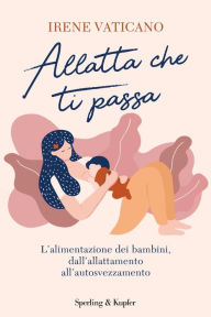 Title: Allatta che ti passa, Author: Irene Vaticano