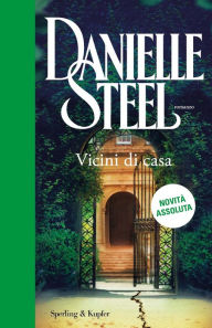 Title: Vicini di casa, Author: Danielle Steel