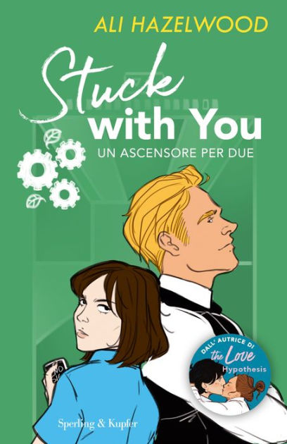 Un ascensore per due (Stuck with You) by Ali Hazelwood, eBook