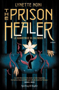 Title: The Prison Healer (edizione italiana), Author: Lynette Noni