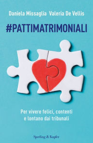 Title: #Pattimatrimoniali, Author: Daniela Missaglia