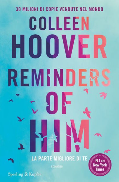 REMINDERS OF HIM By COLLEEN HOOVER