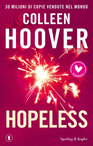 Title: Hopeless, Author: Colleen Hoover