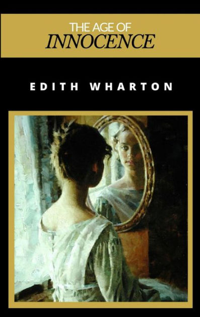 The Age Of Innocence By Edith Wharton Nook Book Ebook Barnes And Noble®