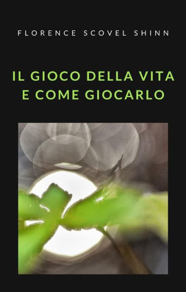 Il gioco della vita e come giocarlo (tradotto)