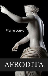 Title: Afrodita (traducido), Author: Pierre louys