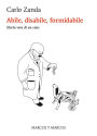 Abile, disabile, formidabile: Storia vera di un cane