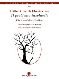 Title: Il problema insolubile, Author: G. K. Chesterton