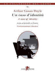 Title: Un caso d'identità, Author: Arthur Conan Doyle