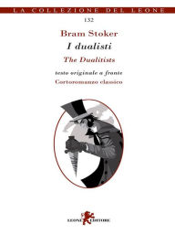 Title: I dualisti, Author: Bram Stoker