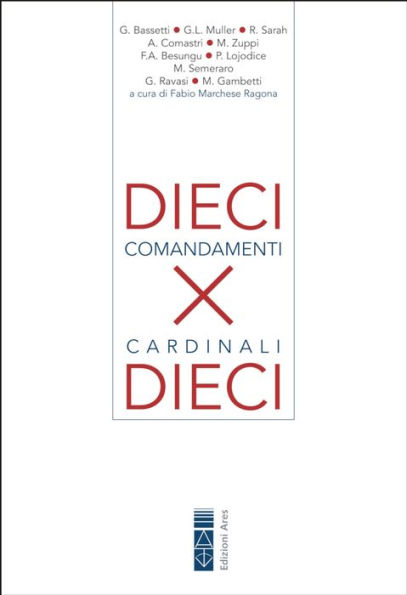 10 Comandamenti per 10 Cardinali
