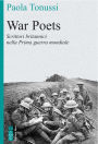 War Poets: Nelle trincee della Prima guerra mondiale