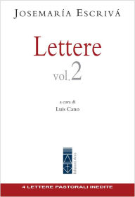 Title: Lettere Vol. 2, Author: Josemaría Escrivá
