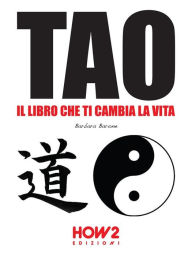 Title: TAO: il libro che ti cambia la vita, Author: Barbara Barone