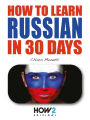 How to learn Russian in 30 days