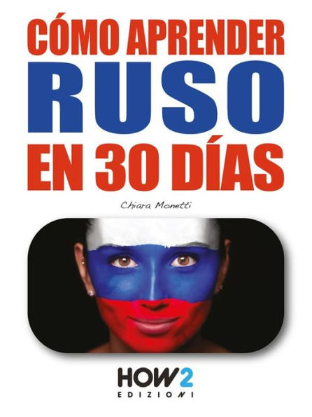 Cómo Aprender Ruso en 30 Días
